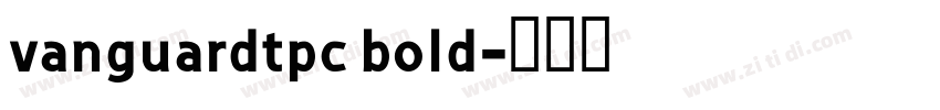 vanguardtpc bold字体转换